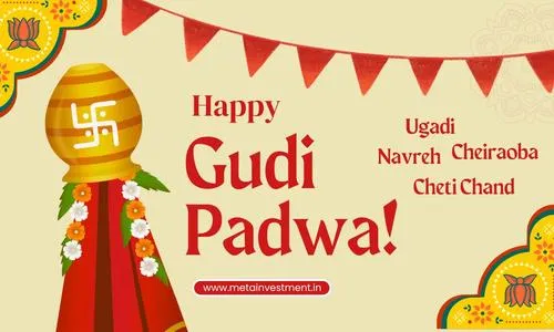 Wishing You a Prosperous Gudi Padwa, Ugadi, Cheiraoba, Navreh, and Cheti Chand!